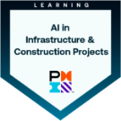 Insignia IA en proyectos de infraestructura, emitida por Project Management Institute